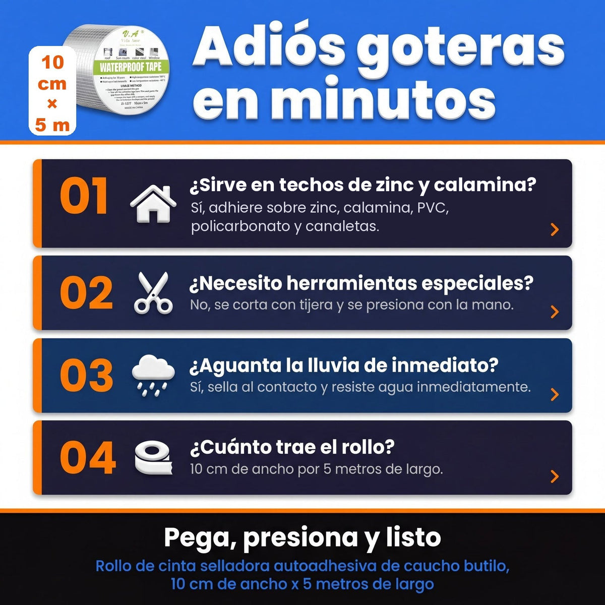 Preguntas frecuentes: sirve en zinc y calamina, se corta con tijera, rollo de 10 cm x 5 m